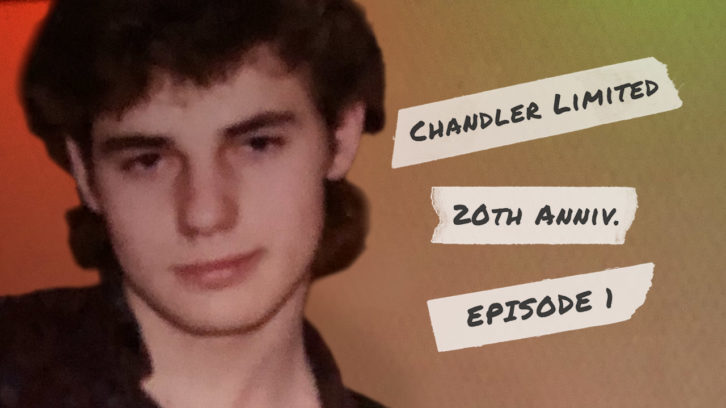 Chandler Limited 20th Anniversary Episode 1