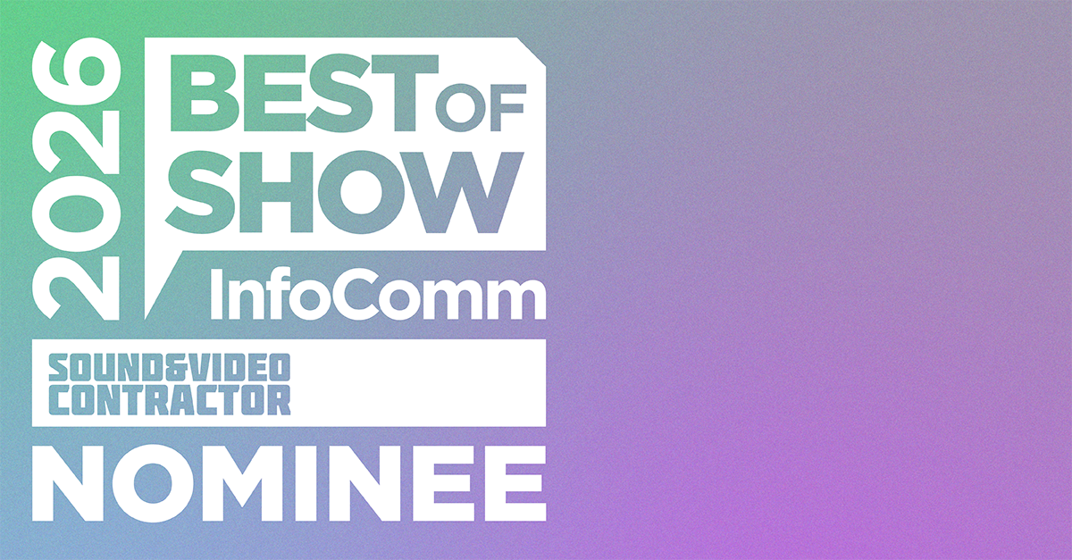 InfoComm 2026 Best of Show Awards nominations now open! - Sound & Video ...